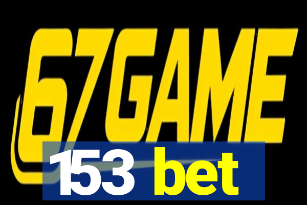 153 bet